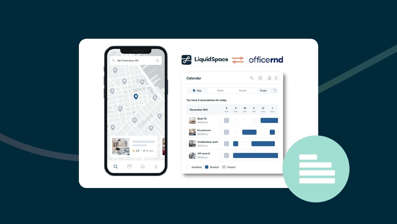 Make your spaces instantly bookable, with LiquidSpace and OfficeRnD.